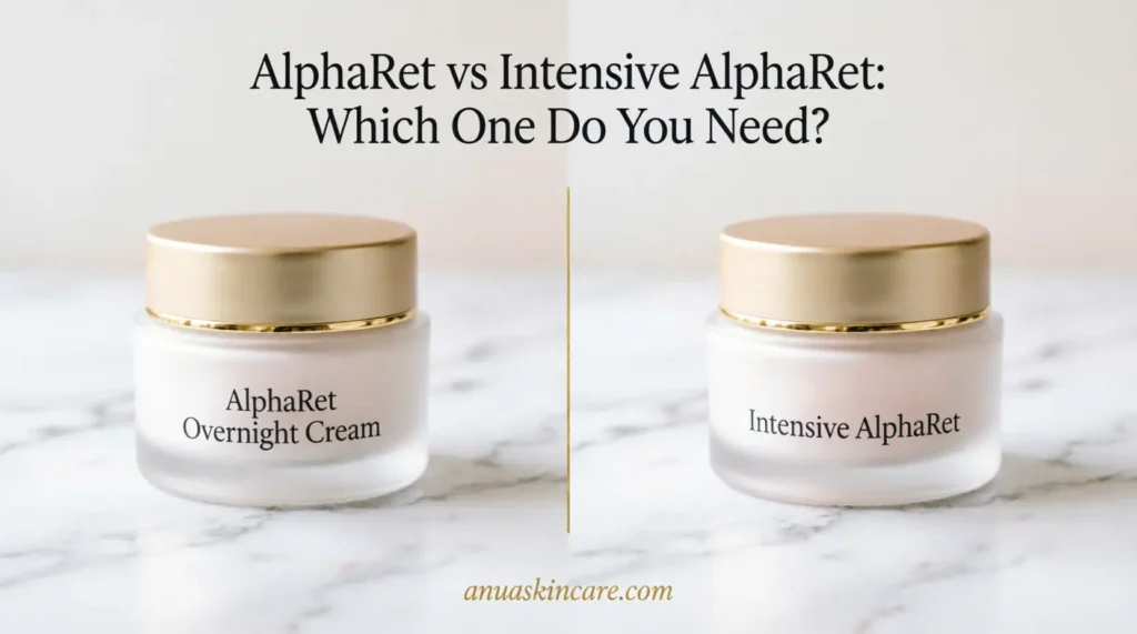 alpharet overnight cream vs intensive alpharet which one do you need